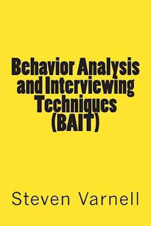 Behavior Analysis and Interviewing Techniques (Bait)