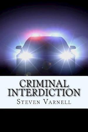 Criminal Interdiction