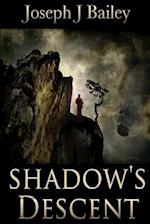 Shadow's Descent: Tides of Darkness - The Chronicles of the Fists: Book 2 