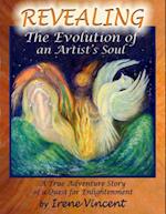 Revealing: The Evolution of an Artist's Soul