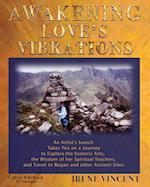 AWAKENING LOVE'S VIBRATIONS