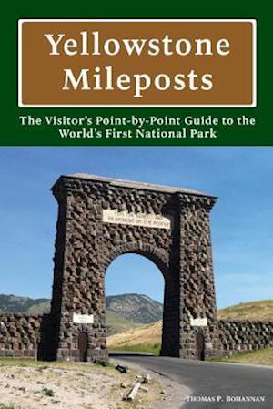 Yellowstone Mileposts
