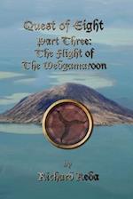 Quest of Eight - Part Three - The Flight of the Wedgamaroon