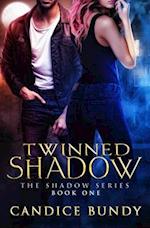 Twinned Shadow: The Shadow Series 