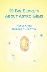 19 Big Secrets about Astro Gems