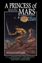 A Princess of Mars - The Annotated Edition - And New Tales of the Red Planet