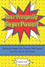 Your Prosperity Superpower!
