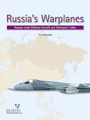 Russia'S Warplanes Volume 1