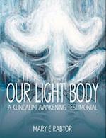 Our Light Body