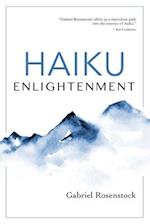 Haiku Enlightenment: New Expanded Edition 