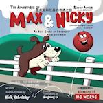 The Adventures of Max and Nicky (Chinese, Bilingual Edition)