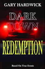 Dark Town Redemption