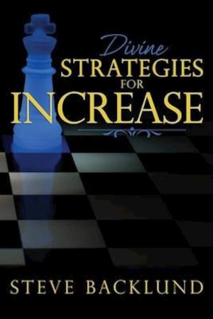 Divine Strategies for Increase