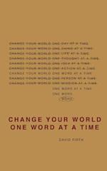Change Your World One Word at a Time