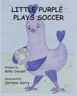 Little Purple Plays Soccer