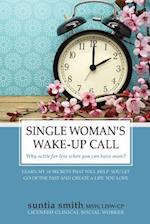 Single Woman's Wake-Up Call