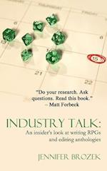 Industry Talk: An Insider's Look at Writing Rpgs and Editing Anthologies 