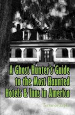 Ghost Hunter's Guide to the Most Haunted Hotels & Inns in America