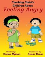 Teaching Christ's Children About Feeling Angry