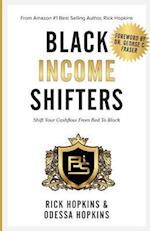 Black Income Shifters