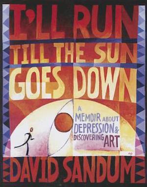 I'll Run Till the Sun Goes Down