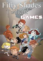 Fifty Shades of the Twilight Games 