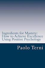 Ingredients for Mastery