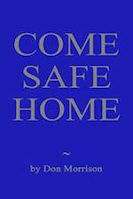 Come Safe Home