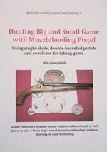 Hunting Big and Small Game with Muzzleloading Pistols