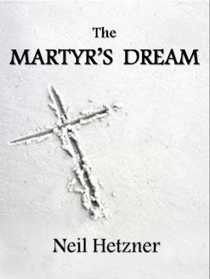 Martyr's Dream