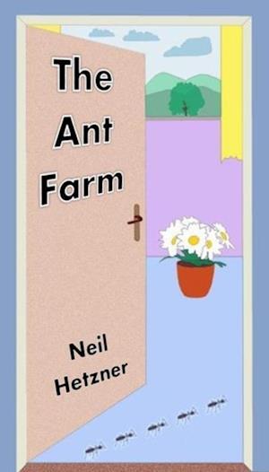 Ant Farm