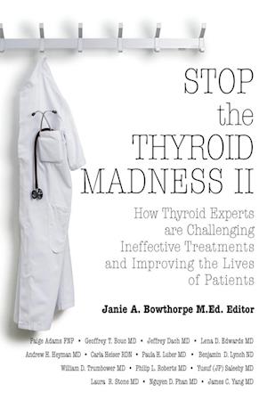 Stop the Thyroid Madness II