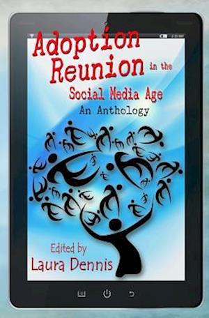 Adoption Reunion in the Social Media Age