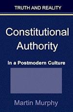 Constitutional Authority in a Postmodern Culture