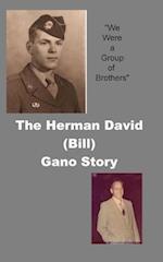 The Herman David (Bill) Gano Story