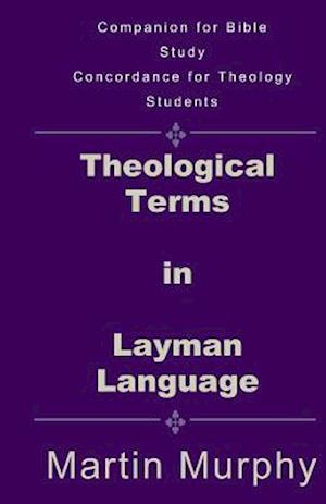 Theological Terms in Layman Language