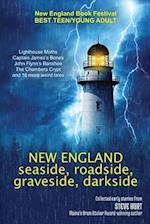New England Seaside, Roadside, Graveside, Darkside