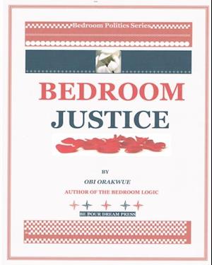 Bedroom Justice