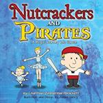 Nutcrackers and Pirates