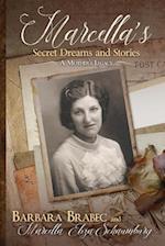 Marcella's Secret Dreams and Stories