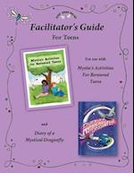 Facilitator's Guide for Use with Mystie's Activities for Bereaved Teens