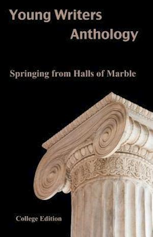 Springing from Halls of Marble