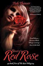 Blood of a Red Rose