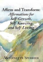 Affirm and Transform
