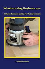 Woodworking Business 101