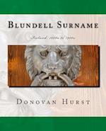 Blundell Surname: Ireland: 1600s to 1900s 