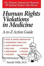 Human Rights Violations in Medicine