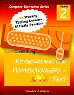 Keyboarding for Homeschoolers - Summer Text 