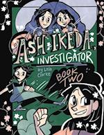 Ash Ikeda, Investigator: Book Two 