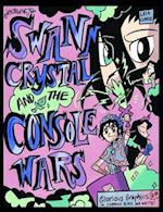 Swann Crystal and the Console Wars 
